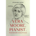 Vera Moore, Pianist, From Dunedin to Jouy-En-Josas