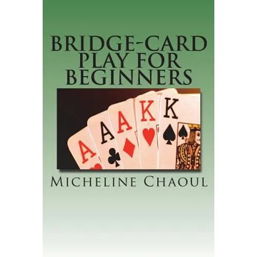 Bridge-Card Play for Beginners