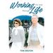 Working My Way Through Life