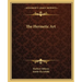 The Hermetic Art