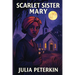 Scarlet Sister Mary