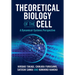 Theoretical Biology of the Cell