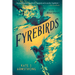 Fyrebirds