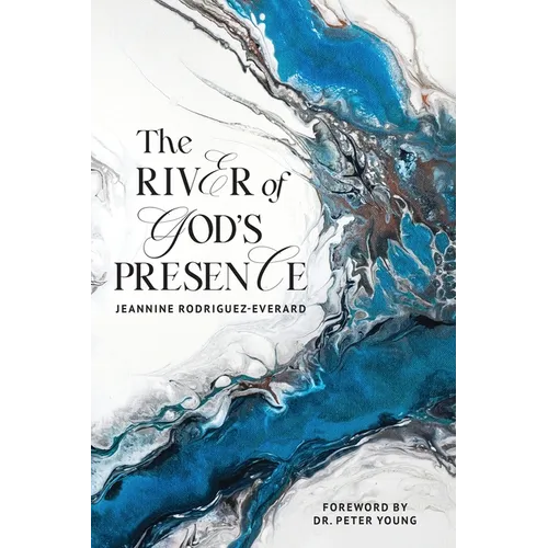 The River of God's Presence