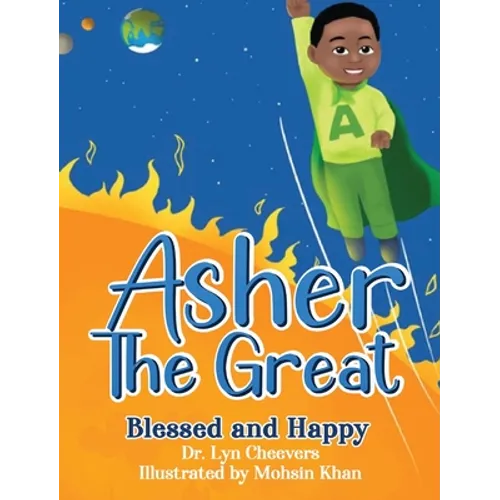Asher the Great: Blessed and Happy - Hardcover