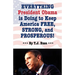 Everything President Obama is Doing to Keep America Free, Strong, and Prosperous!