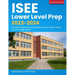 ISEE Lower Level Prep 2023-2024: 512 Test Questions and Detailed Answer Explanations (4 Full-Length Tests)