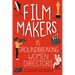 Film Makers: 15 Groundbreaking Women Directors
