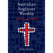 Australian Anglicans Worship: peforming APBA