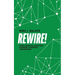 Rewire!: Using the Digital Ecosystem Playbook to Reinvent Your Business