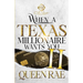 When A Texas Millionaire Wants You 2: An African American Romance