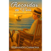Recordar es Vivir: (To Remember is to Live)