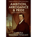 Ambition, Arrogance & Pride: Families & Rivals in 18th Century Salem