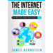 The Internet Made Easy: Find What You've Been Searching For