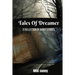 Diary of a Dreamer: Collection of short stories