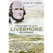 Frontier to City: Livermore, California