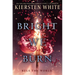Bright We Burn