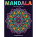 Coloring Book Relaxation: Mandala Coloring Books For Adults: Stress Relieving Mandala Designs