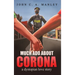 Much Ado About Corona: A Dystopian Love Story