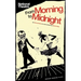 From Morning to Midnight