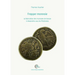 Frapper Monnaie: La Fabrication Des Monnaies de Bronze a Alexandrie Sous Les Ptolemees