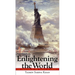 Enlightening the World: The Creation of the Statue of Liberty