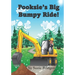 Pooksie's Big Bumpy Ride!: Fun Story About Construction Vehicles