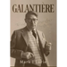 Galanti鑽e: The Lost Generation's Forgotten Man