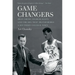Game Changers: Dean Smith, Charlie Scott, and the Era That Transformed a Southern College Town