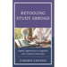Retooling Study Abroad: Digital Approaches to Linguistic and Cultural Immersion