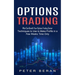 Options Trading: What Can Benefit Your Options Trading Career (Techniques to Use to Make Profits in a Few Weeks Time Only)
