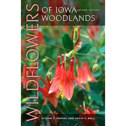 Wildflowers of Iowa Woodlands