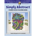 Creative Haven Simply Abstract Stained Glass Coloring Book
