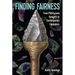 Finding Fairness: From Pleistocene Foragers to Contemporary Capitalists