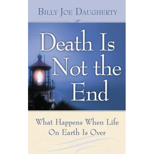 Death Is Not the End: What Happens When Life on Earth Is Over