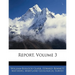 Report, Volume 3