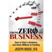 From Zero to Business: How to Start a Business and Raise Millions from Business Plan to Successful Startup