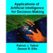 Applications of Artificial Intelligence for Decision-Making: Multi-Strategy Reasoning Under Uncertainty