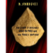 Ancient Scholars about the Turks and the Turkic Nations. (The Mega Edition: Volumes 1, 2)