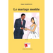 Le mariage modèle