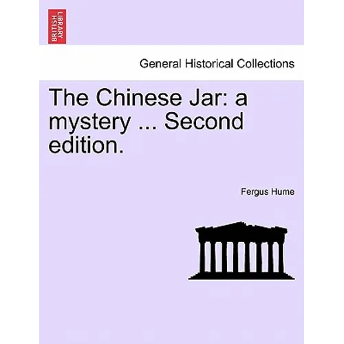 The Chinese Jar: A Mystery ... Second Edition.