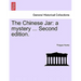 The Chinese Jar: A Mystery ... Second Edition.
