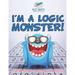 I'm a Logic Monster! Over 340 Sudoku Easy to Medium Puzzles