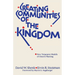 Creating Communities of the Kingdom: New Testament Models of Church Planting