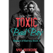 Toxic Bad Boy