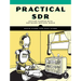 Practical Sdr: Getting Started with Software-Defined Radio