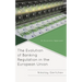 Evolution of Banking Regulation in the European Union: An Economic Approach