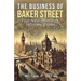 The Business of Baker Street: Five New Sherlock Holmes Cases