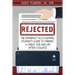 Rejected!: The Imperfect Accounting Student's Guide to Finding a Great Job and Life After College