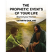 The Prophetic Events of Your Life: Beyond Your Horizon